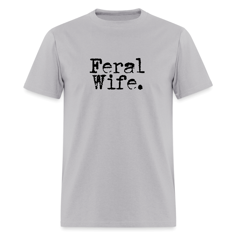 Feral Wife T-Shirt - gravel 