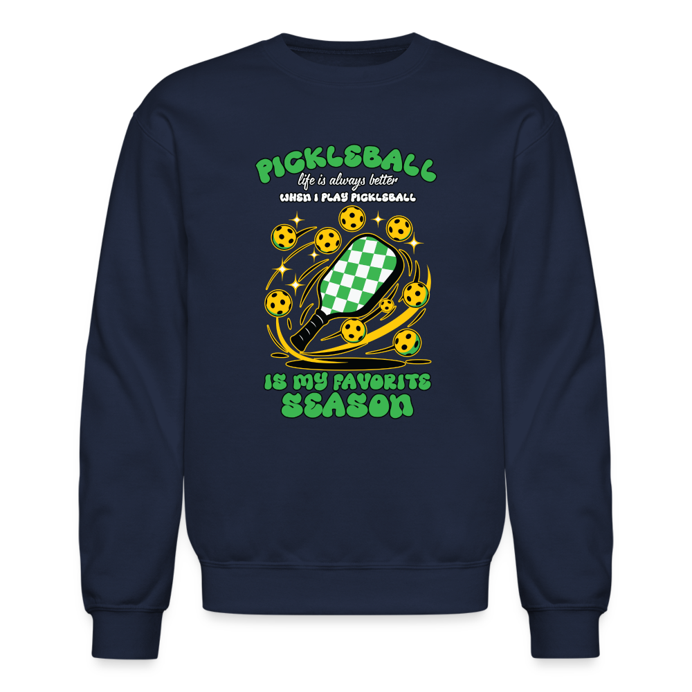 Pickleball Is My Favorite Season Sweatshirt - navy