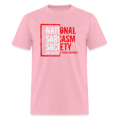 National Sarcasm Society T-Shirt - pink