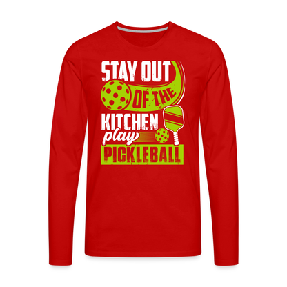 Stay Out Of The Kitchen Play Pickleball Men's Premium Long Sleeve T-Shirt - red