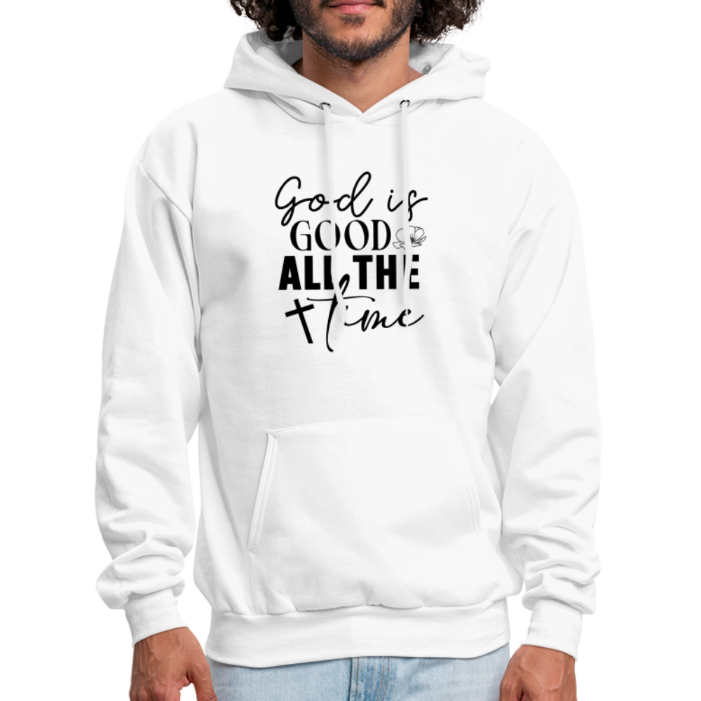 God is Good All The Time Hoodie - white