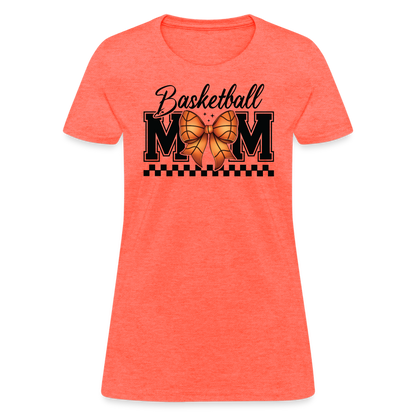 Basketball Mom Women's T-Shirt - heather coral