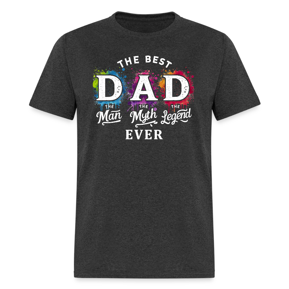 Best Dad Ever T-Shirt - heather black