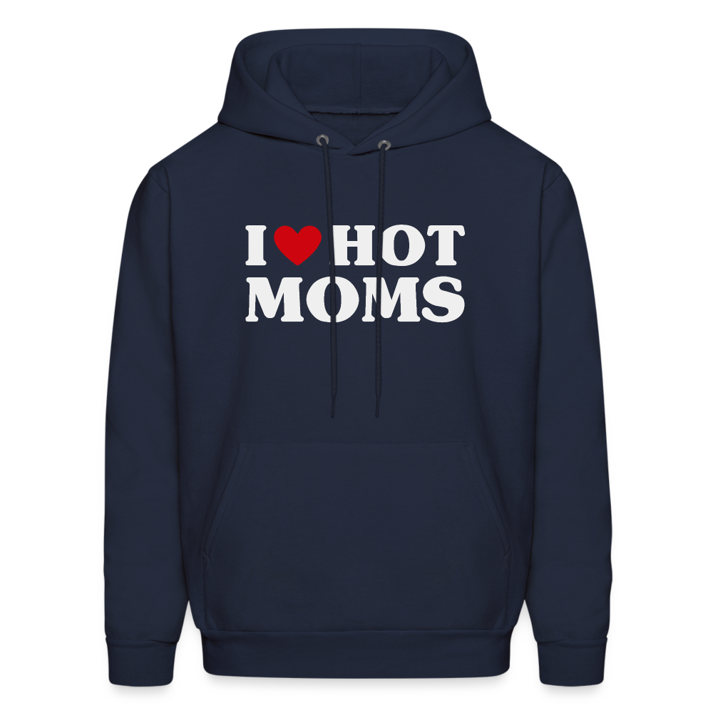 I Heart Hot Moms (Funny I Love Hot Moms) Hoodie - navy