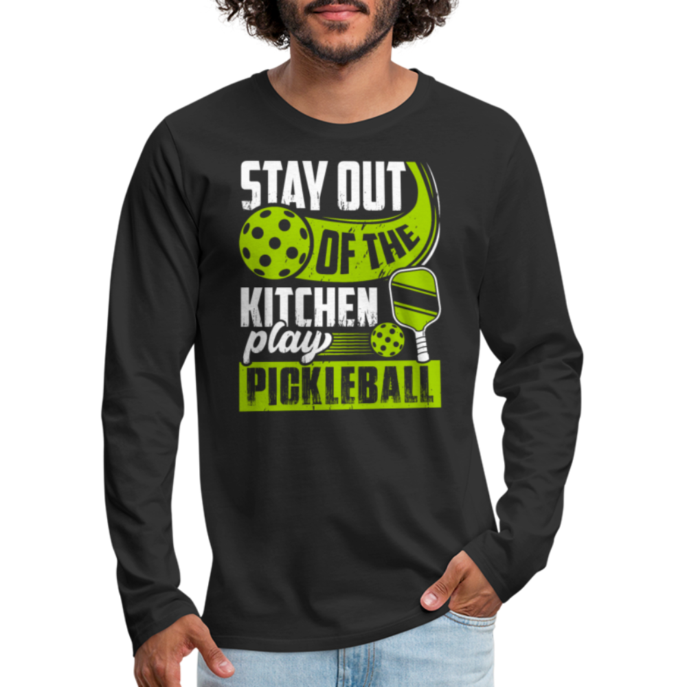 Stay Out Of The Kitchen Play Pickleball Men's Premium Long Sleeve T-Shirt - black