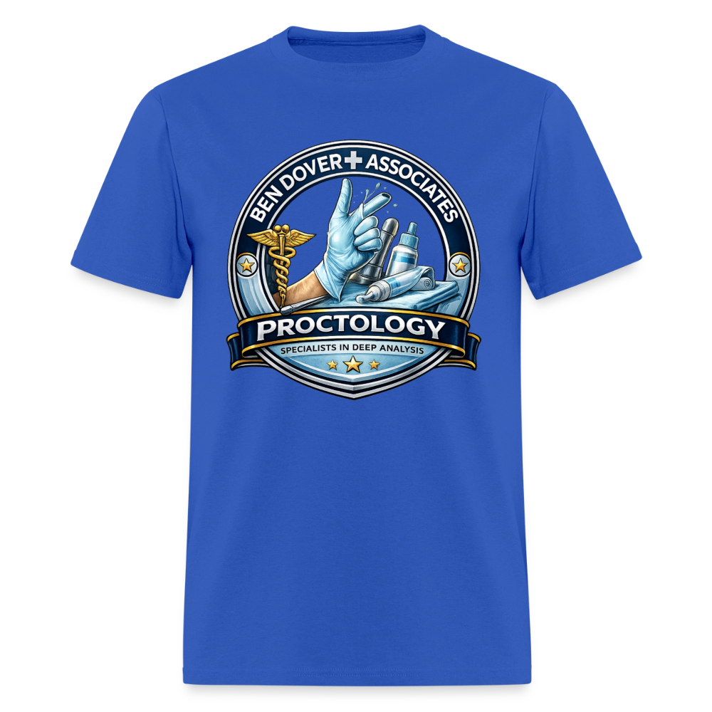 Ben Dover Proctology Funny Graphic T-Shirt Color: Royal Blue