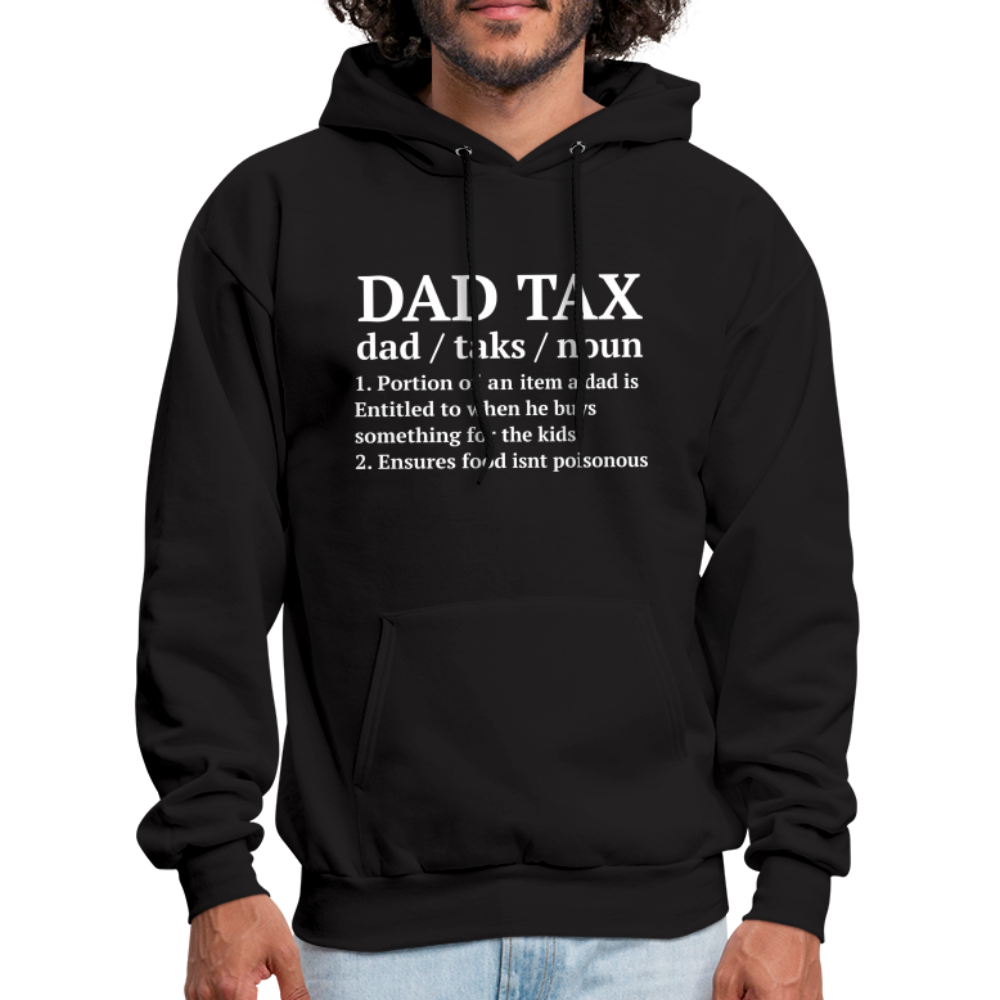 Dad Tax Hoodie (Definition) - black