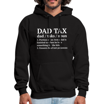 Dad Tax Hoodie (Definition) - black