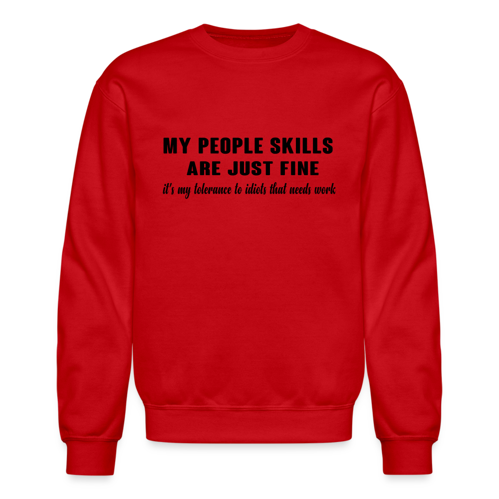 It's My Tolerance To Idiots That Needs Work Sweatshirt - red