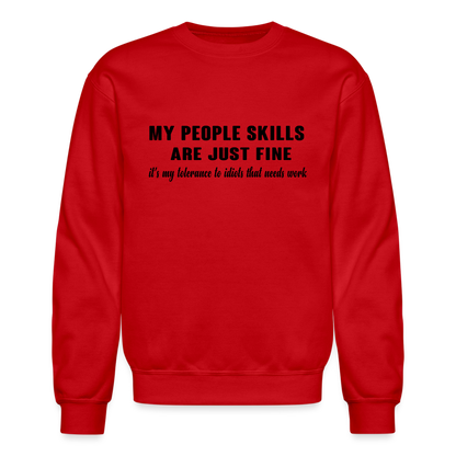 It's My Tolerance To Idiots That Needs Work Sweatshirt - red