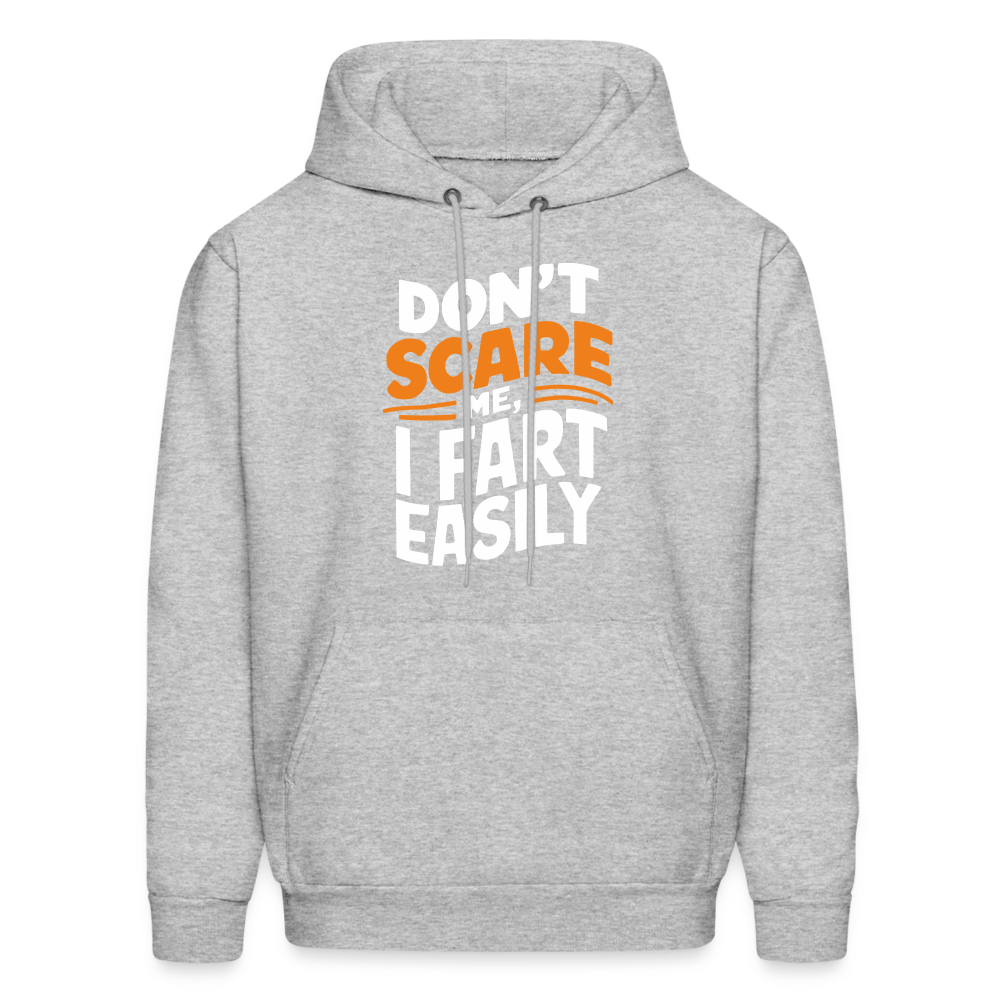 Don't Scare Me I Fart Easily Hoodie - heather gray