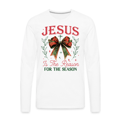 Jesus Is The Reason For The Season Men's Premium Long Sleeve T-Shirt - white