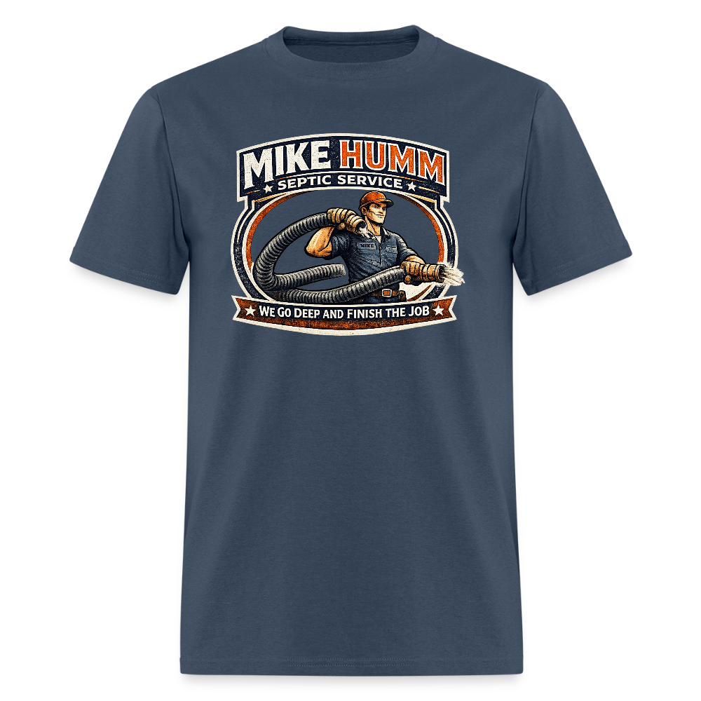 Mike Humm Septic Service T-Shirt Funny Adult Humor Tee Color: blue dusk