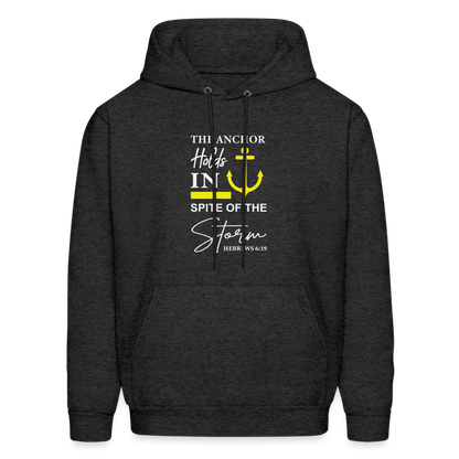 The Anchor Holds in Spit of the Storm Hoodie (Hebrews 6:19) - charcoal grey