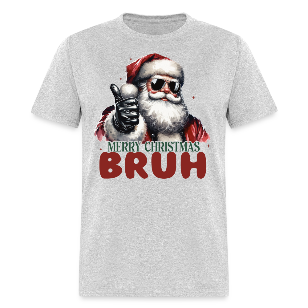 Merry Christmas Bruh T-Shirt - heather gray