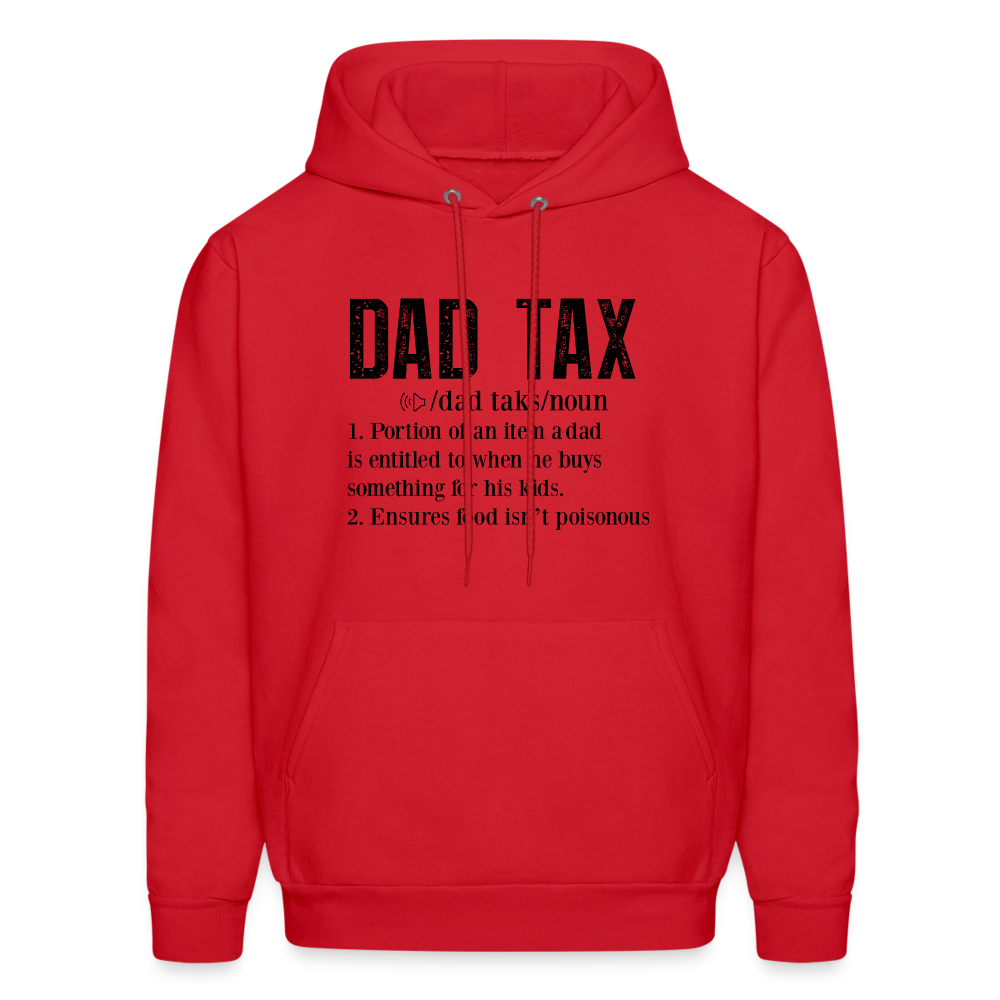 Dad Tax Hoodie (Definition) - red