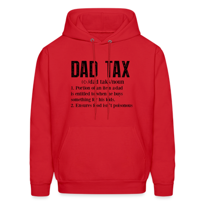 Dad Tax Hoodie (Definition) - red