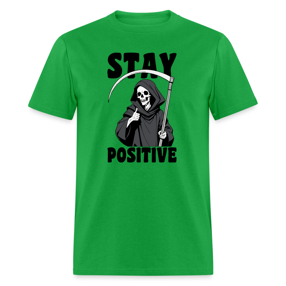 Stay Positive (Grim Reaper) T-Shirt - bright green