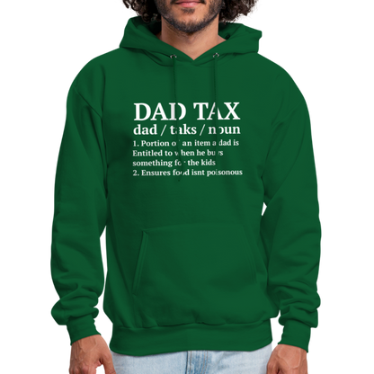 Dad Tax Hoodie (Definition) - forest green