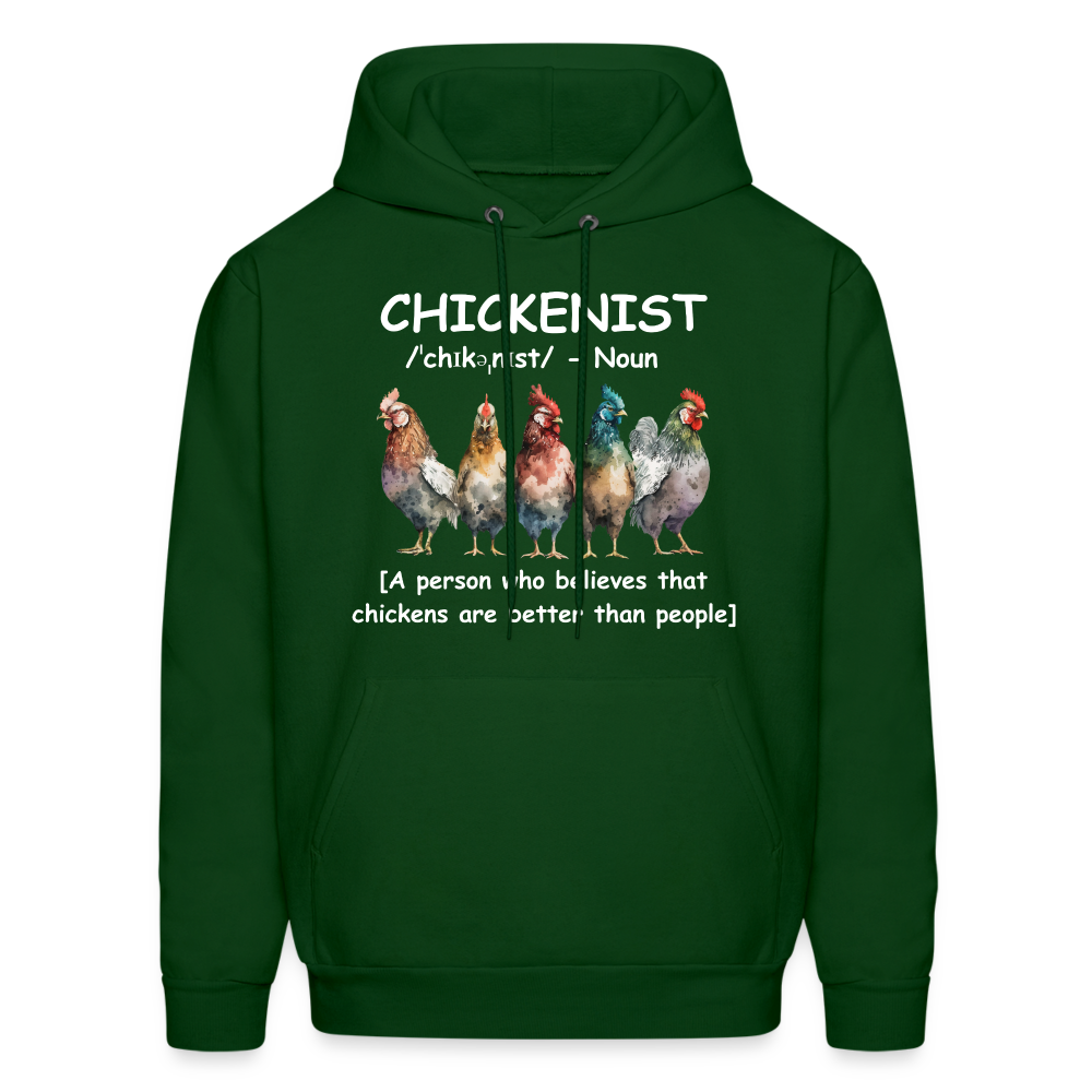 Chickenist Hoodie (Chickens are better than people) - forest green