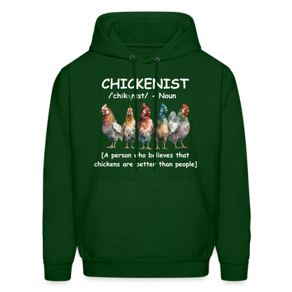 Chickenist Hoodie (Chickens are better than people) - forest green