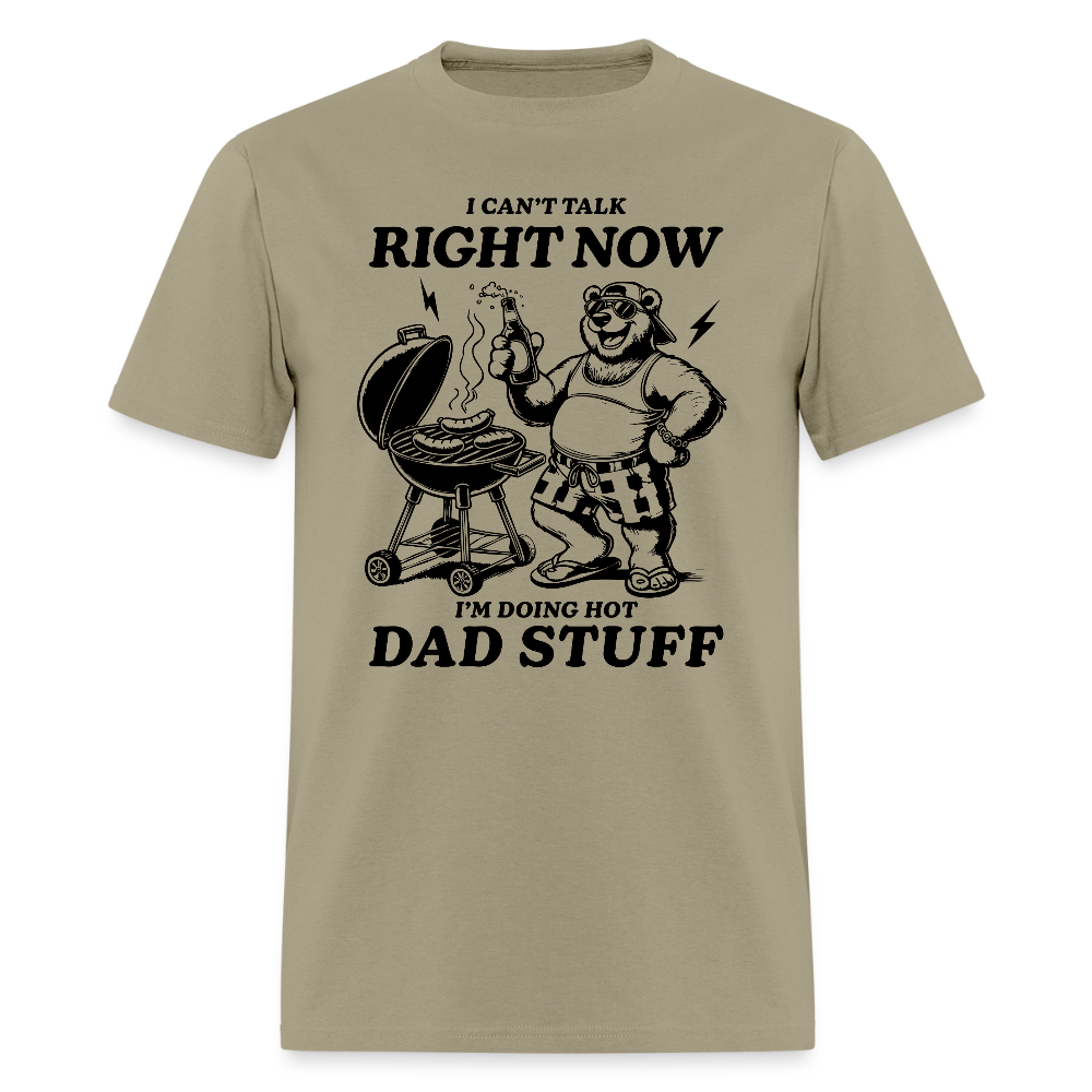 Doing Hot Dad Stuff (BBQ) T-Shirt - khaki