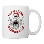 Look At Me Being All Festive and Shit (Christmas) Coffee Mug