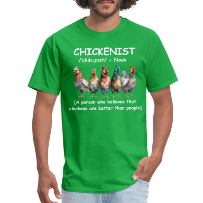 Chickenist T-Shirt (Chickens are better than people) - bright green