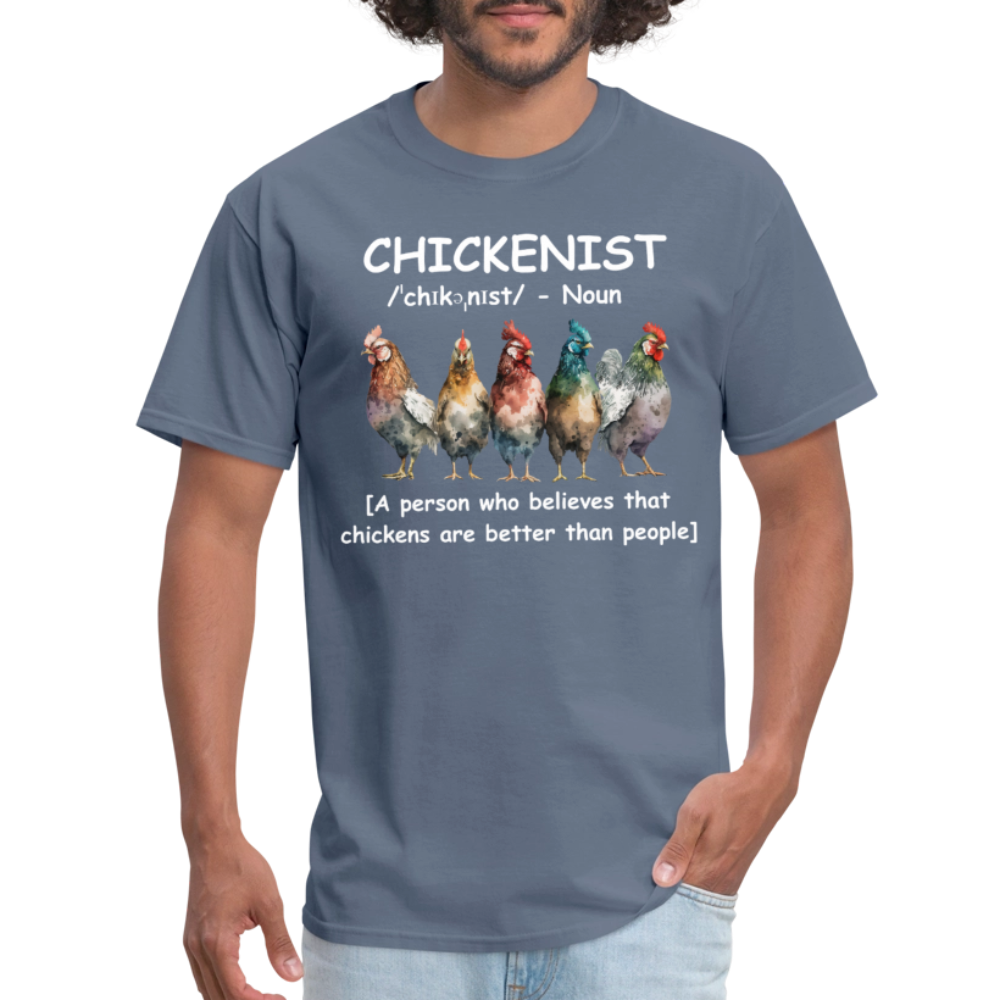 Chickenist T-Shirt (Chickens are better than people) - denim