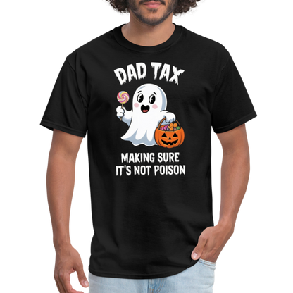 Dad Tax (Halloween) T-Shirt - black