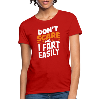 Don't Scare Me I Fart Easily (Fart Humor) Women's Contoured T-Shirt - red