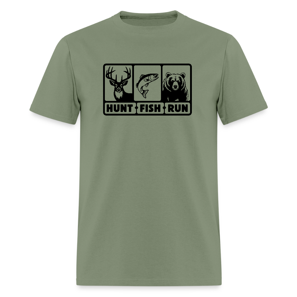Hunt Fish Run Tee – Funny Outdoor Humor Shirt - military green