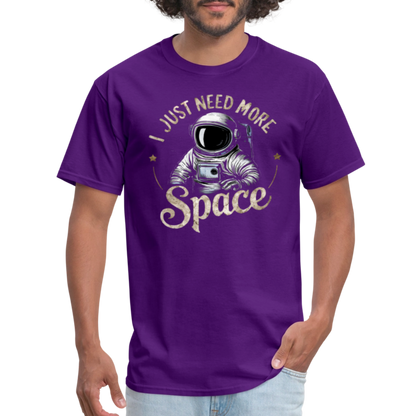 I Just Need More Space (Sarcastic Astronaut)  T-Shirt - purple