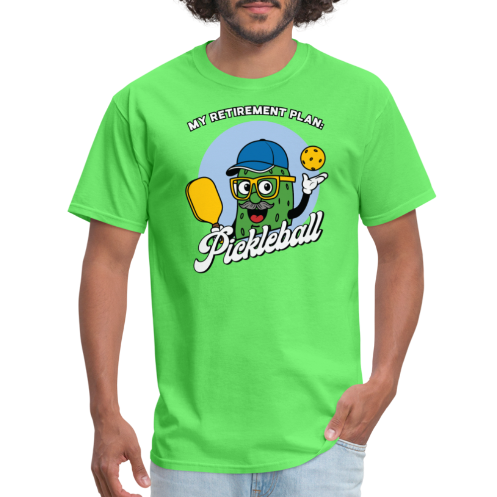 My Retirement Plan: Pickleball T-Shirt - kiwi