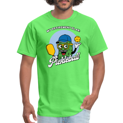 My Retirement Plan: Pickleball T-Shirt - kiwi