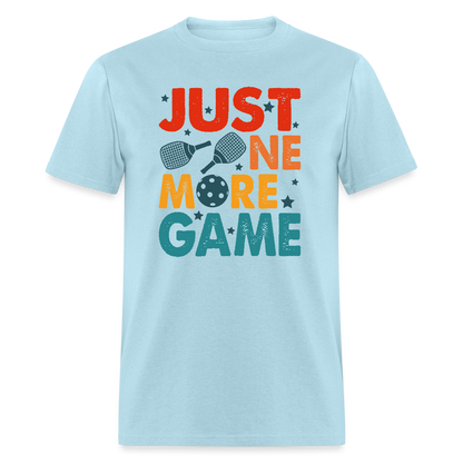 Just One More Game (Pickleball) T-Shirt - powder blue