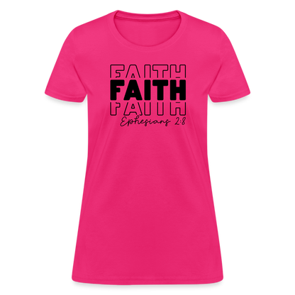 Faith Ephesians 2:8 Women's T-Shirt - fuchsia