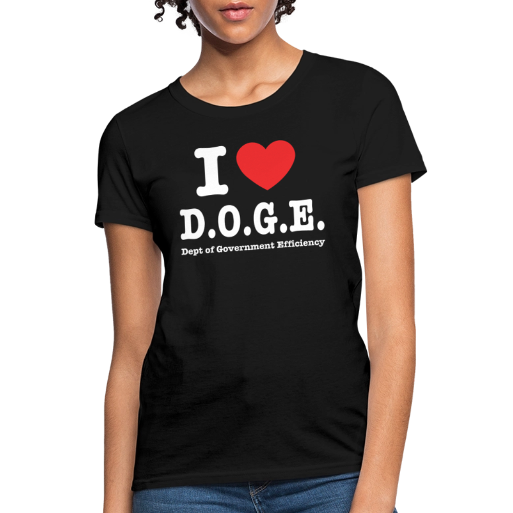 I Love DOGE (Dept of Government Efficiency) Women's Contoured T-Shirt - black