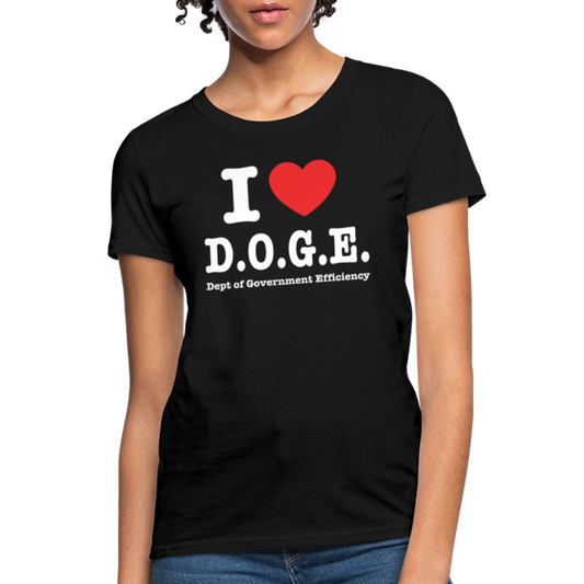 I Love DOGE (Dept of Government Efficiency) Women's Contoured T-Shirt - black