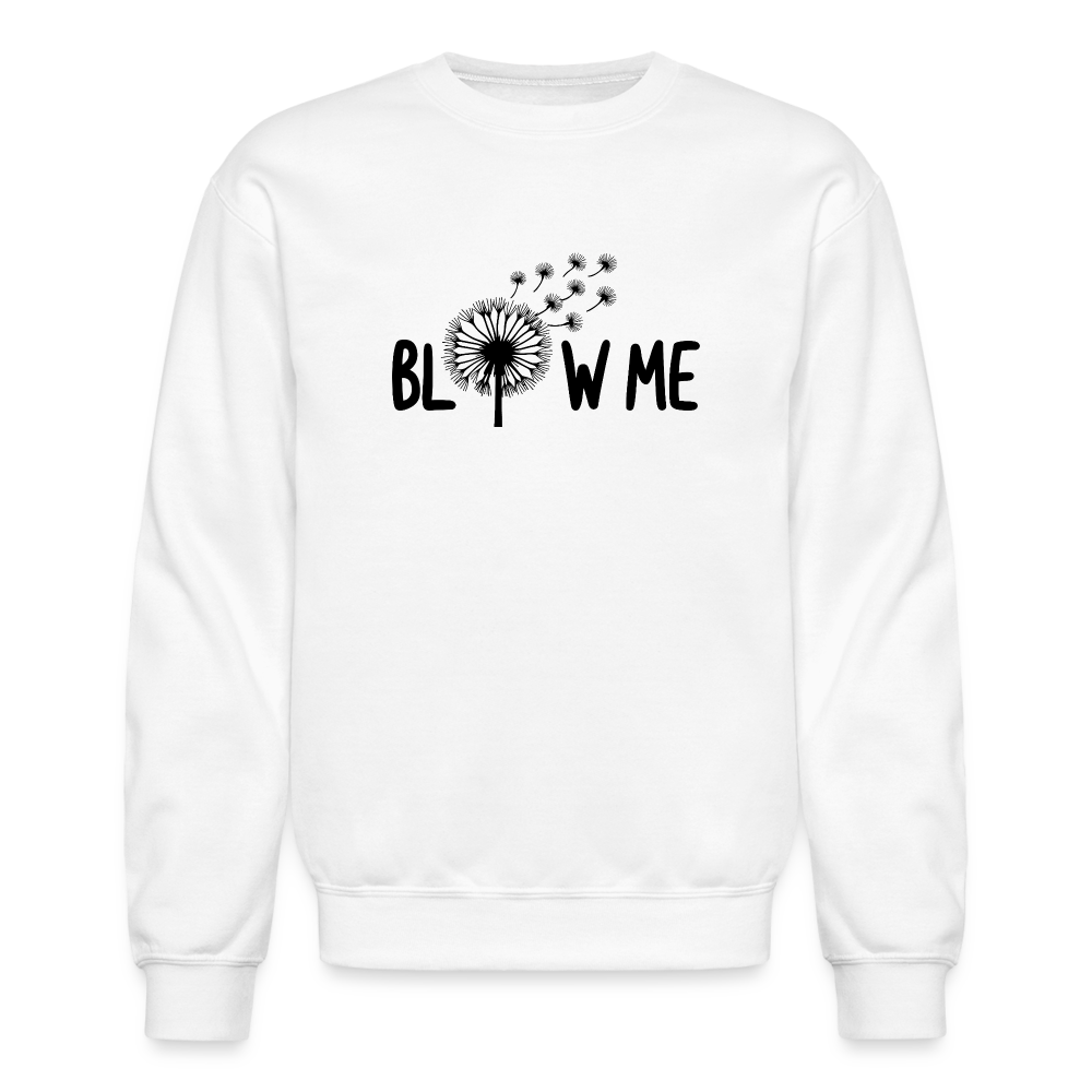 Blow Me Sweatshirt - white