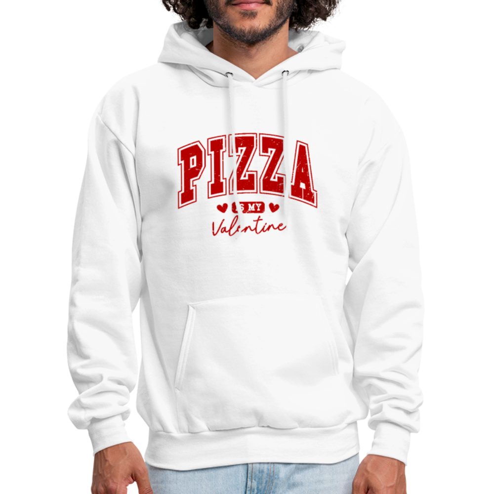 Pizza is my Valentine Hoodie - white