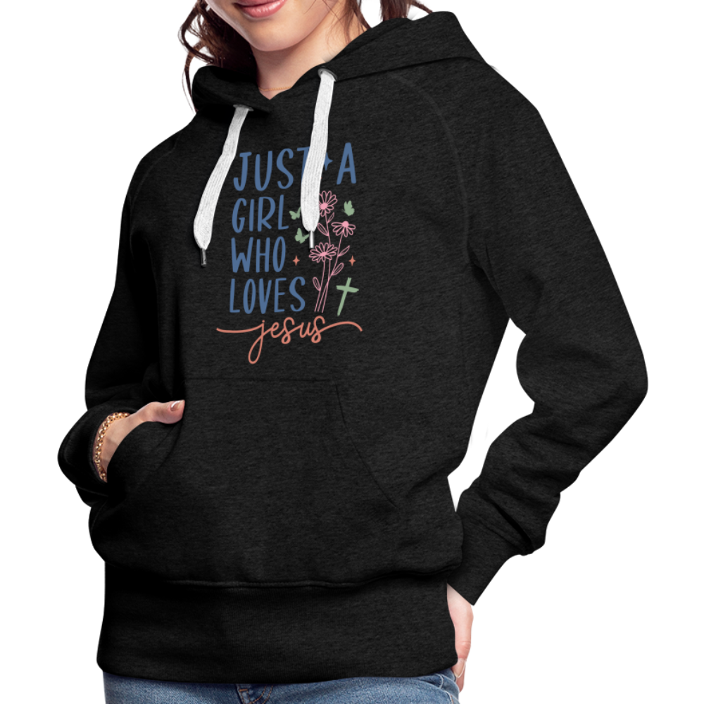 Just A Girl Who Loves Jesus Women’s Premium Hoodie - charcoal grey