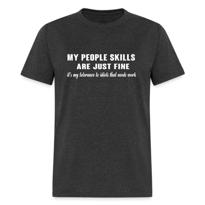 It's My Tolerance To Idiots That Needs Work T-Shirt - heather black