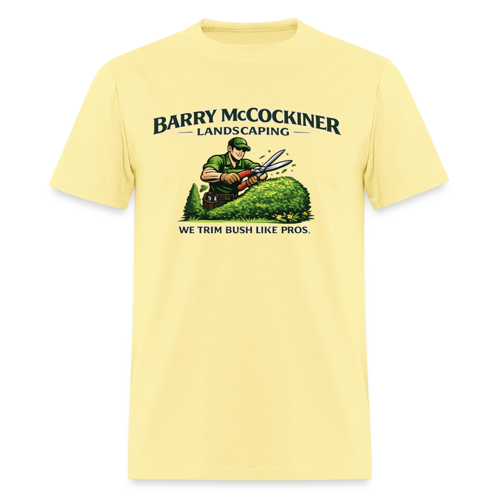 Barry McCockiner Landscaping Funny T-Shirt Color: Cornsilk