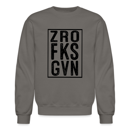 Zero Fucks Given (ZRO FKS GVN) Sweatshirt - asphalt gray