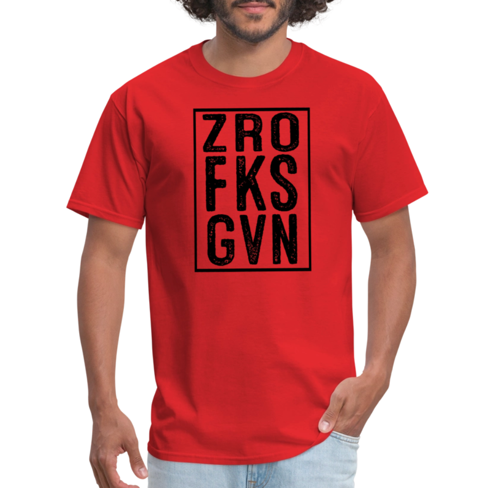 Zero Fucks Given (ZRO FKS GVN) T-Shirt - red