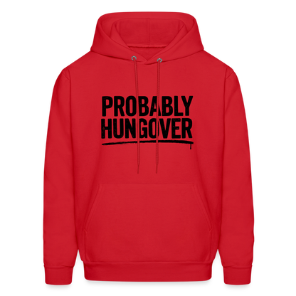 Probably Hungover Hoodie - red