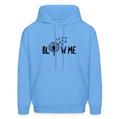 Blow Me Hoodie - carolina blue