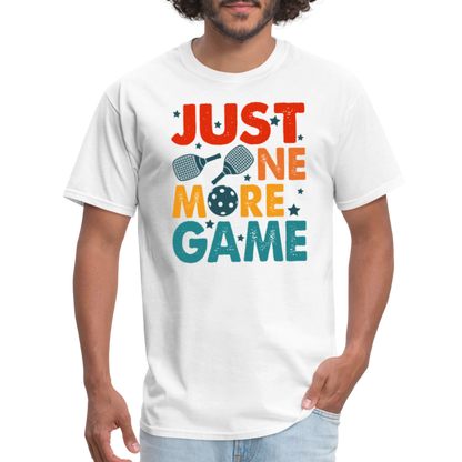 Just One More Game (Pickleball) T-Shirt - white