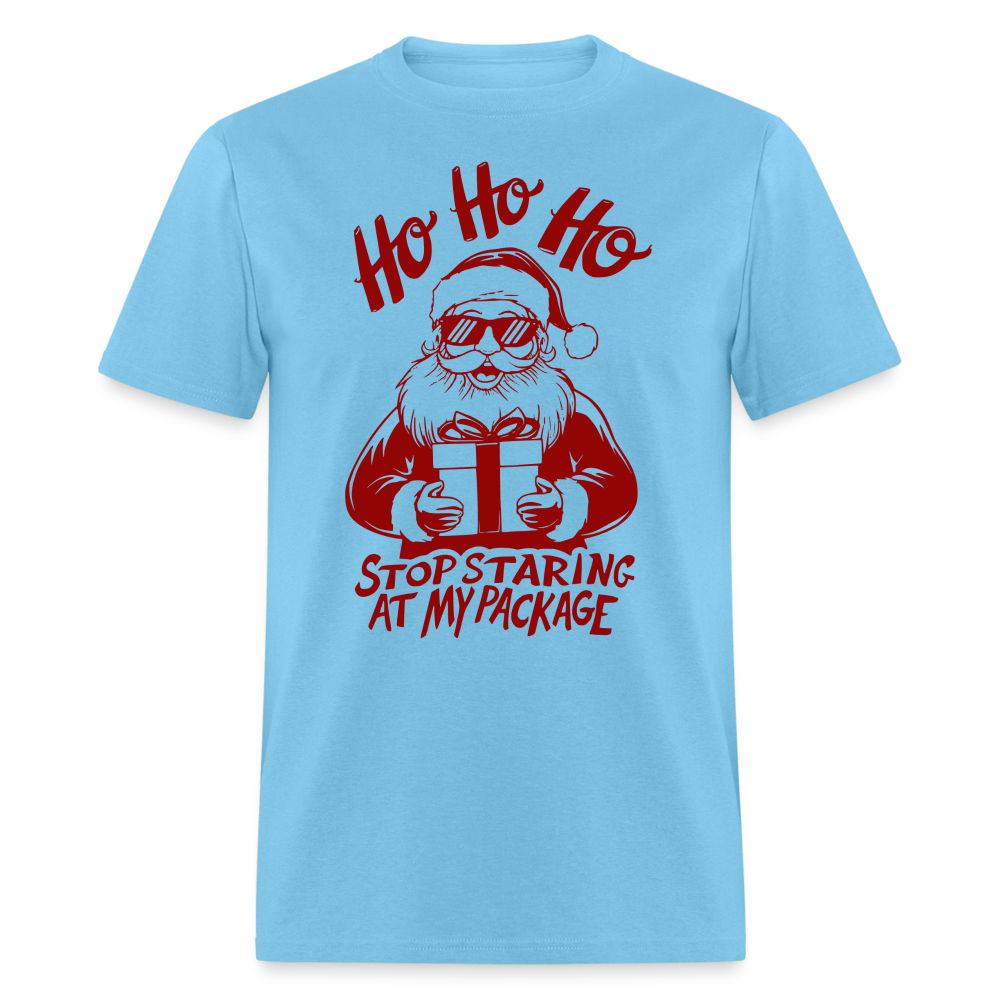 Ho Ho Ho Stop Staring Ay My Package (Funny Christmas Santa) T-Shirt - aquatic blue